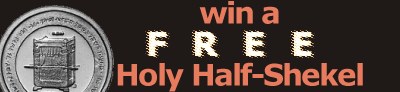 Win a FREE Holy-Half Shekel coin